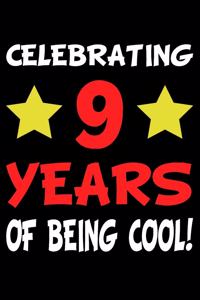 9 Years Of Being Cool!