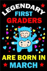 Legendary First Graders Are Born In March