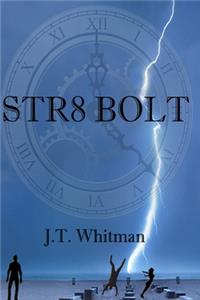 Str8 Bolt