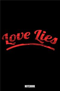 Love Lies Notebook