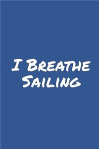 I Breathe Sailing