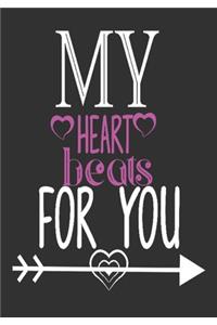 My heart beats for you