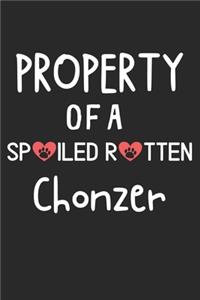 Property Of A Spoiled Rotten Chonzer