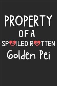 Property Of A Spoiled Rotten Golden Pei