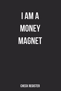 Check Register I Am A Money Magnet