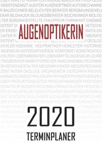 Augenoptikerin - 2020 Terminplaner