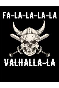Fa-La-La-La-La Valhalla-La