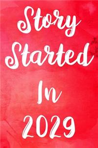 Story Started In 2029