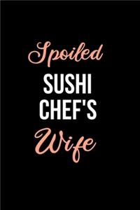 Spoiled Sushi Chef's Wife