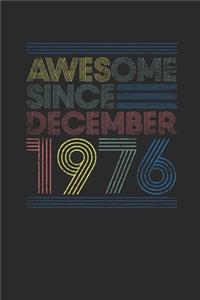 Awesome Since December 1976
