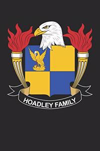 Hoadley: Hoadley Coat of Arms and Family Crest Notebook Journal (6 x 9 - 100 pages)