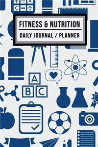 Fitness and Nutrition Journal / Planner