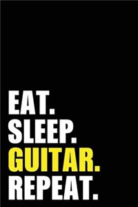 Eat Sleep Guitar Repeat