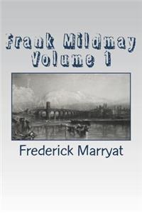 Frank Mildmay Volume 1