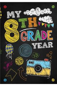 My 8th Grade Year