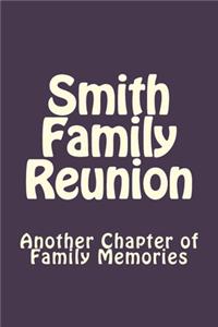 Smith Family Reunion
