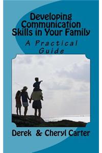 Developing Communication Skills in Your Family