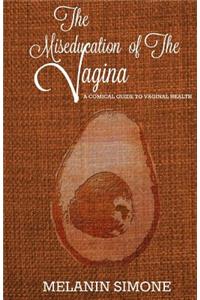 The Miseducation of the Vagina