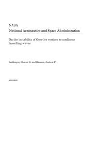 On the Instability of Goertler Vortices to Nonlinear Travelling Waves