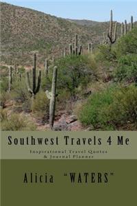 Southwest Travels 4 Me