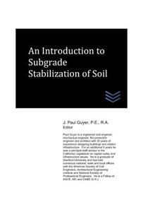 Introduction to Subgrade Stabilization of Soil