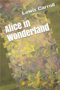 Alice in Wonderland