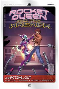 Rocket Queen and the Wrench, Volume 1