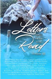 Letters Never Meant to Be Read
