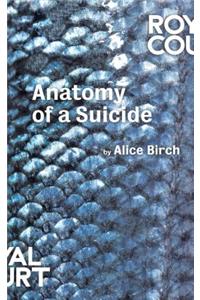 Anatomy of a Suicide