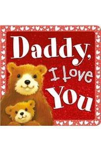 Daddy, I Love You