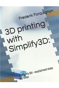 3D Printing with Simplify3d
