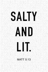 Salty and Lit Matt 5-13