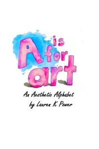 A is for Art