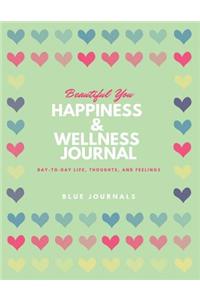 Beautiful You Happiness & Wellness Journal