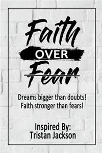 Faith Over Fear