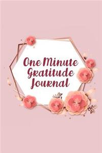 One Minute Gratitude Journal