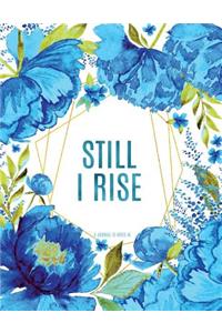 Still I Rise - A Journal to Write in