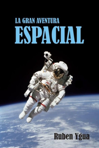 La Gran Aventura Espacial