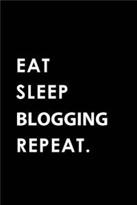 Eat Sleep Blogging Repeat