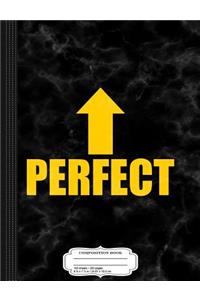 I'm Perfect Composition Notebook