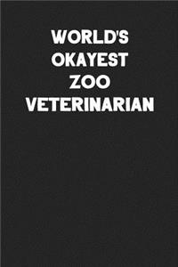 World's Okayest Zoo Veterinarian