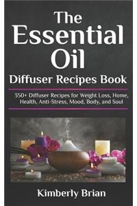 The Essential Oil Diffuser Recipes Book