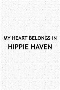 My Heart Belongs in Hippie Haven