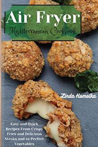 Air Fryer Mediterrean Cookbook