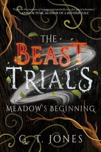 The Beast Trials: Meadow's Beginning: Meadow's Beginning