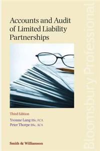 Accounts and Audits of Limited Liability Partnerships: Third Edition