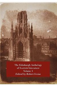 Edinburgh Anthology of Scottish Literature Volume 1