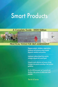 Smart Products A Complete Guide - 2020 Edition
