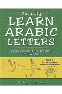 Actually Learn Arabic Letters Week 2