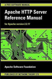 Apache HTTP Server Reference Manual - For Apache Version 2.2.17